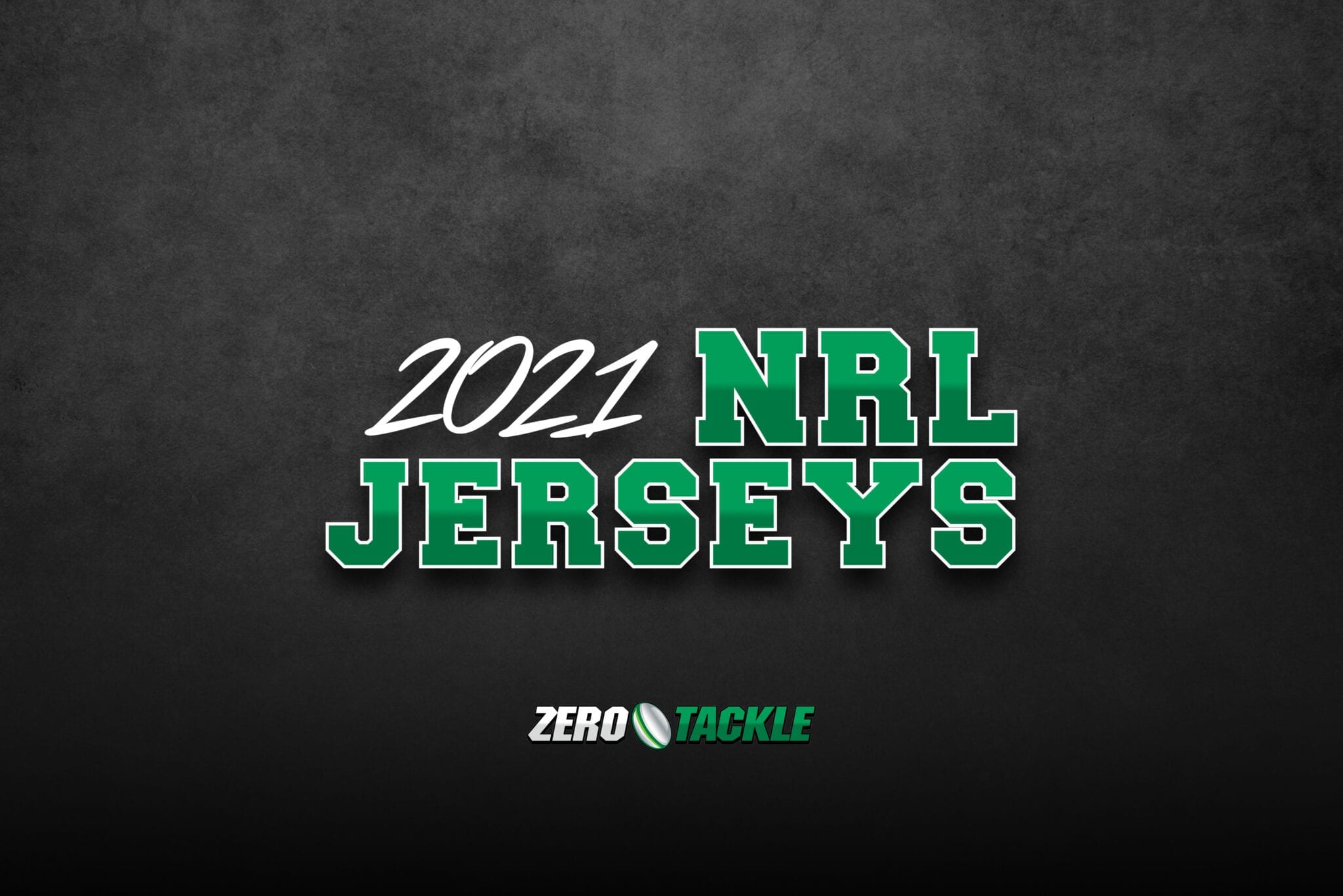 2020 nrl jerseys zero tackle